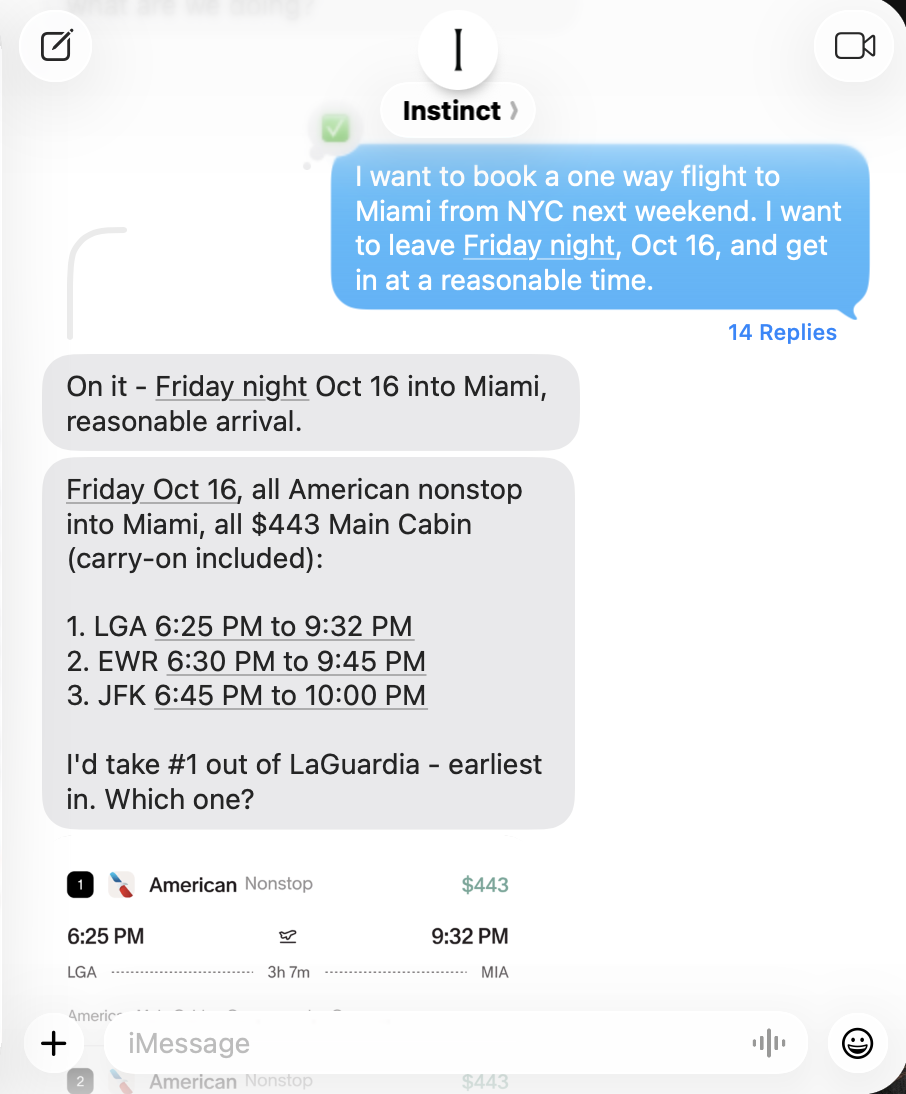 Instinct responds to a flight request with three nonstop options and recommends the earliest arrival.